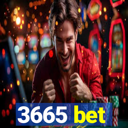 3665 bet