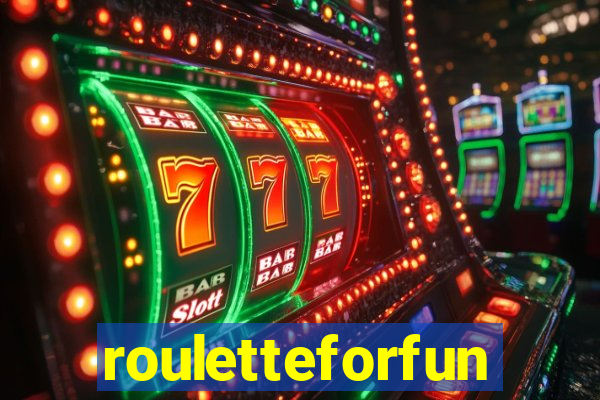 rouletteforfun