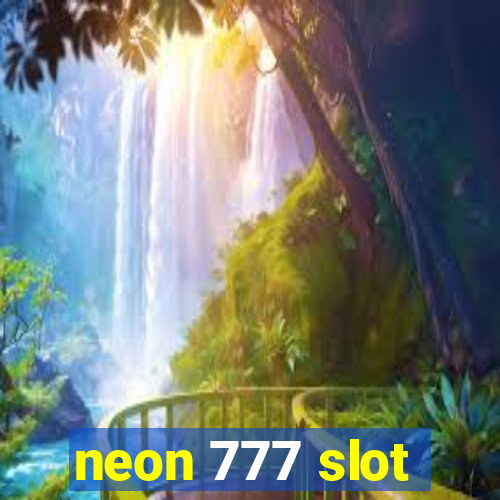 neon 777 slot