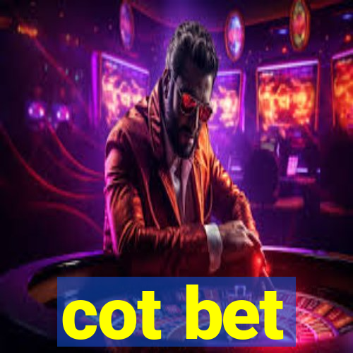 cot bet