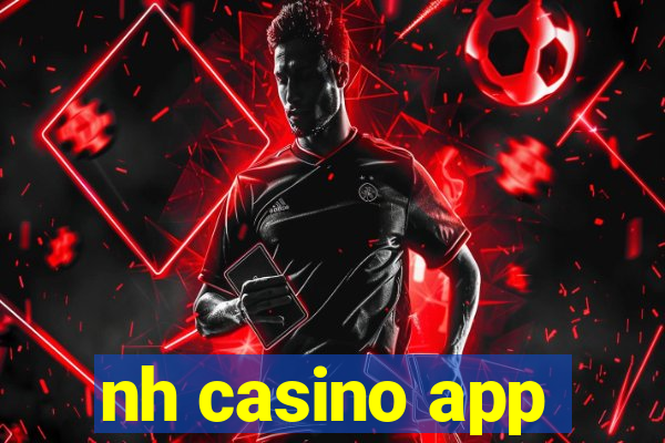 nh casino app