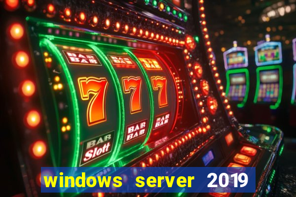 windows server 2019 iso pt-br download