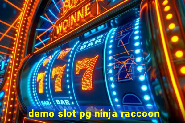 demo slot pg ninja raccoon