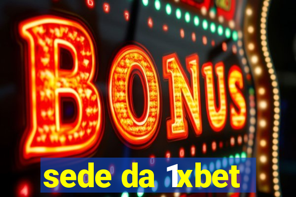 sede da 1xbet