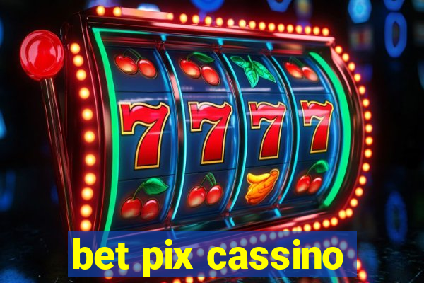 bet pix cassino