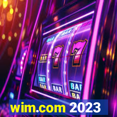 wim.com 2023