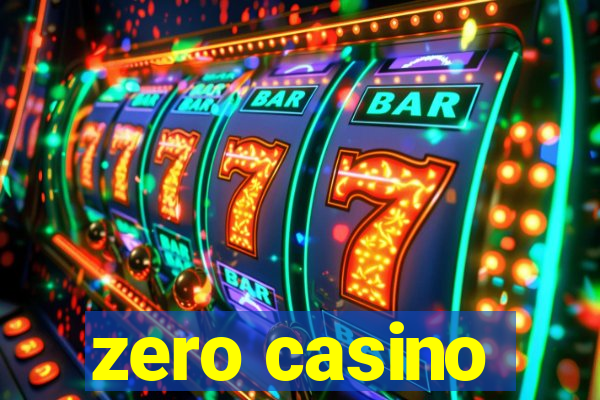 zero casino