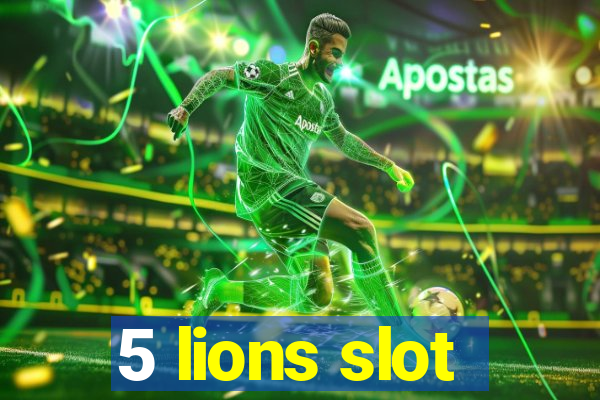 5 lions slot