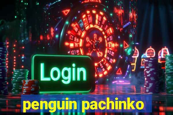 penguin pachinko