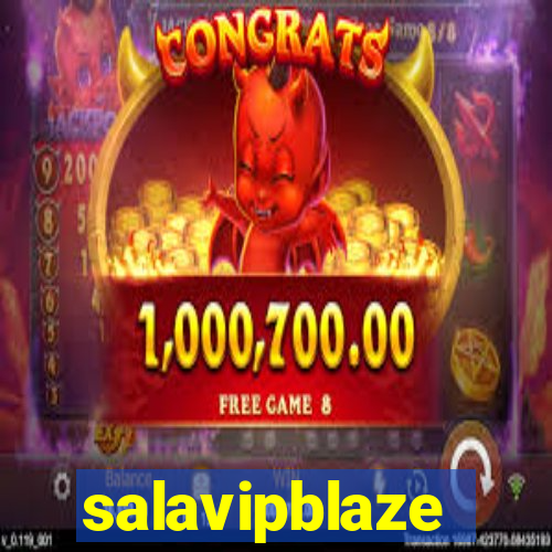 salavipblaze