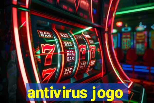 antivirus jogo