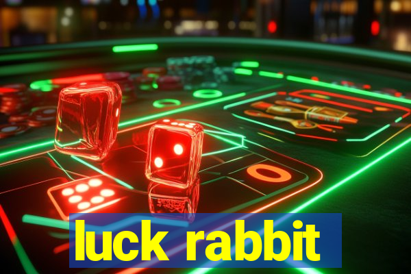 luck rabbit