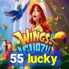 55 lucky