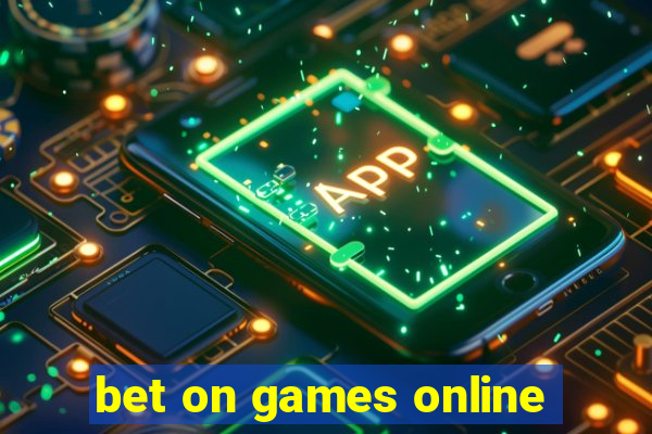 bet on games online