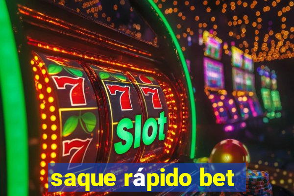 saque rápido bet