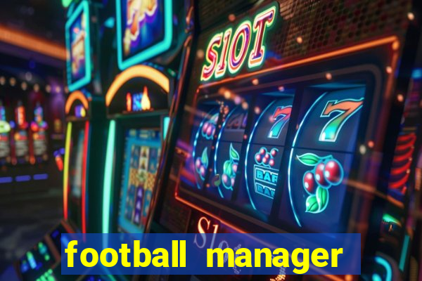 football manager 2023 crack