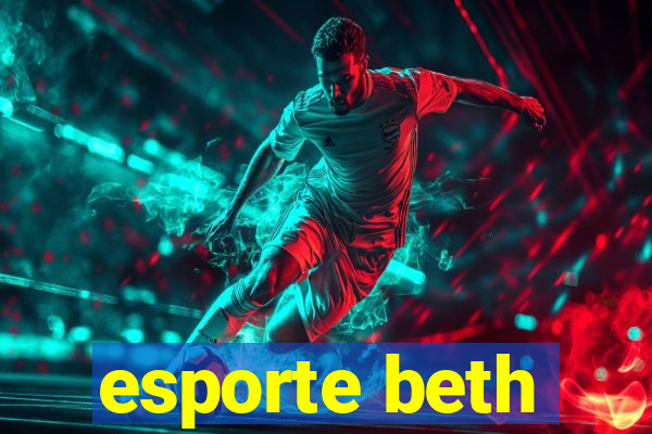 esporte beth