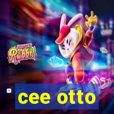 cee otto