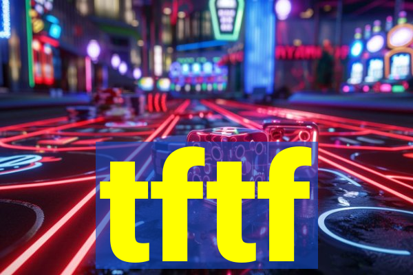 tftf