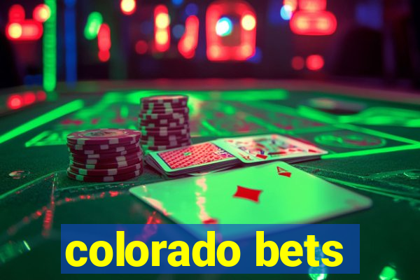 colorado bets