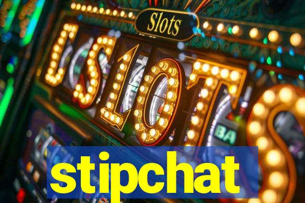 stipchat