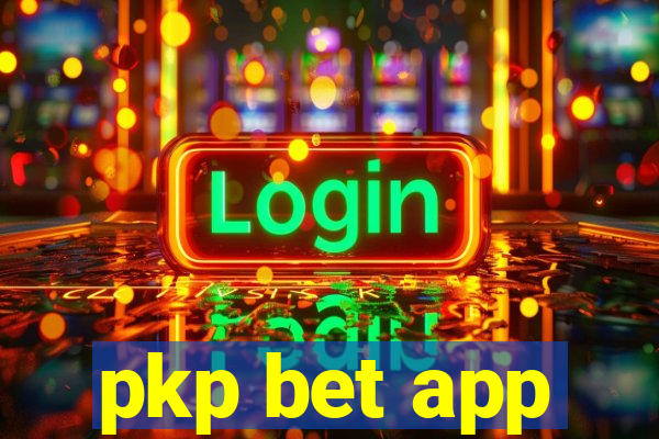 pkp bet app