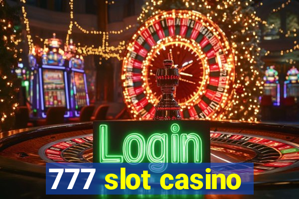 777 slot casino