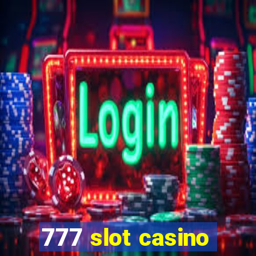 777 slot casino