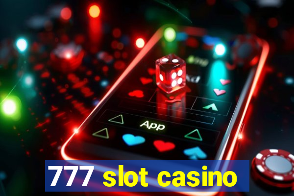 777 slot casino