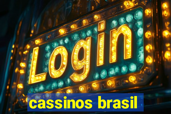 cassinos brasil