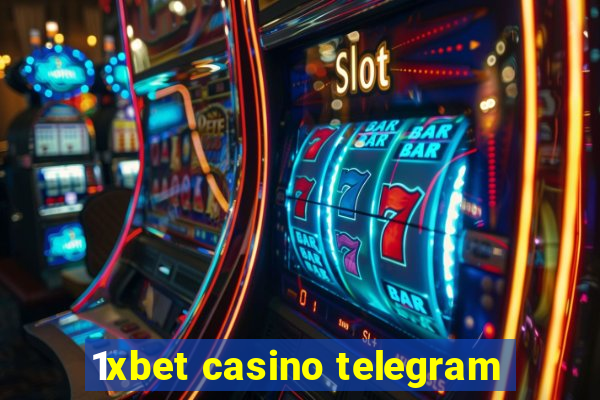 1xbet casino telegram