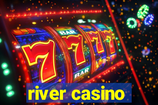 river casino