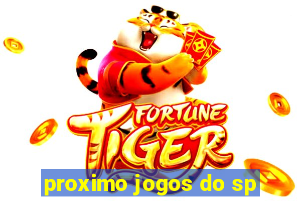 proximo jogos do sp