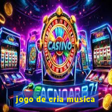 jogo de cria musica