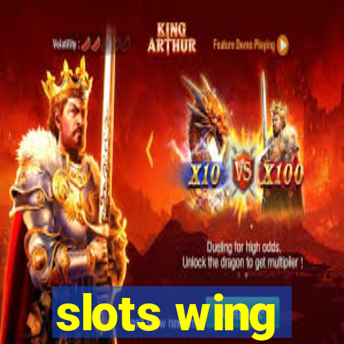 slots wing