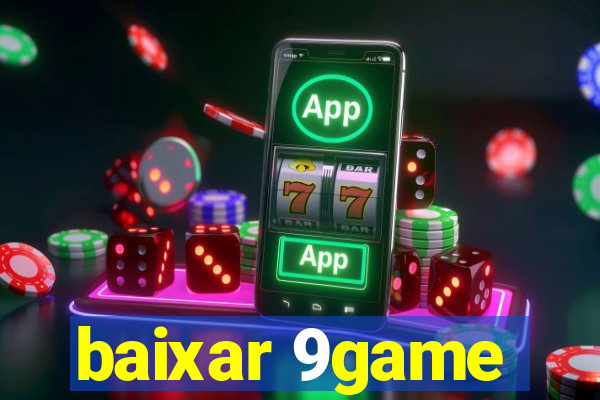 baixar 9game