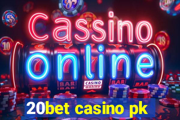 20bet casino pk