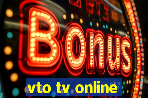 vto tv online