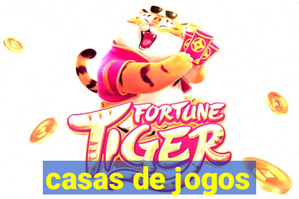 casas de jogos