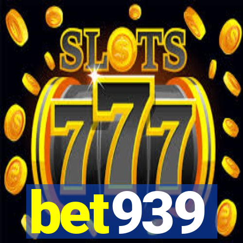 bet939