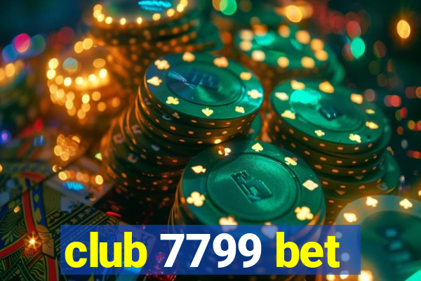 club 7799 bet