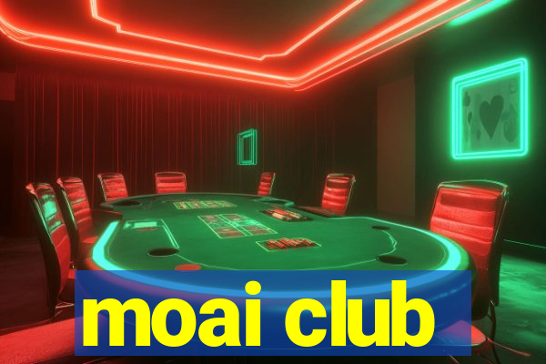 moai club