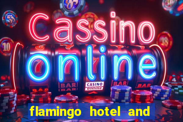 flamingo hotel and casino las vegas nv