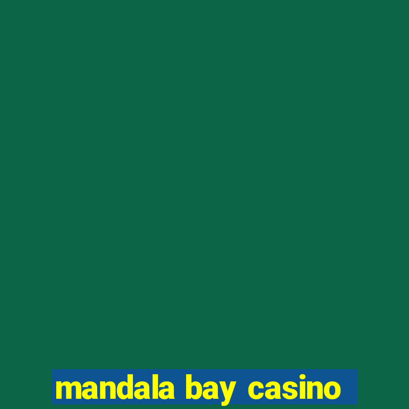 mandala bay casino