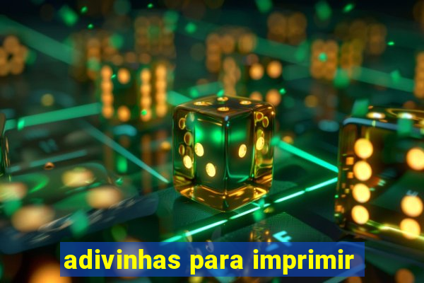 adivinhas para imprimir