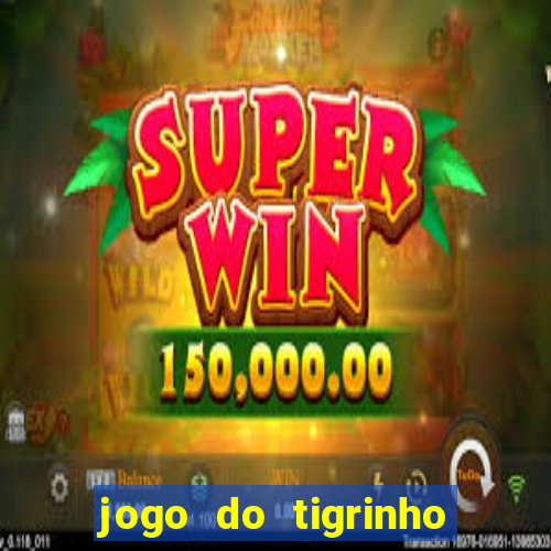 jogo do tigrinho saiu do ar