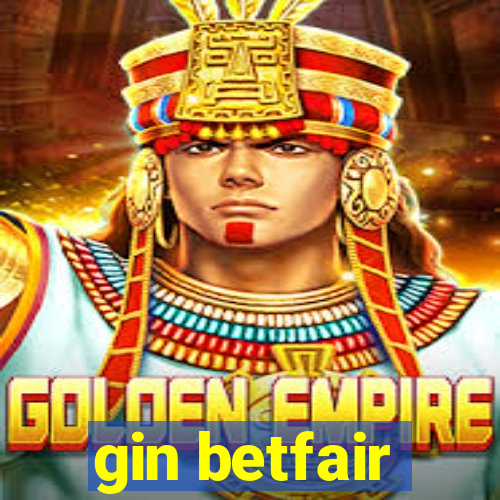 gin betfair