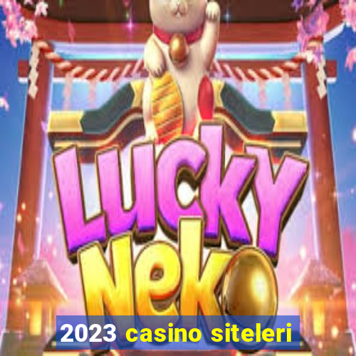 2023 casino siteleri