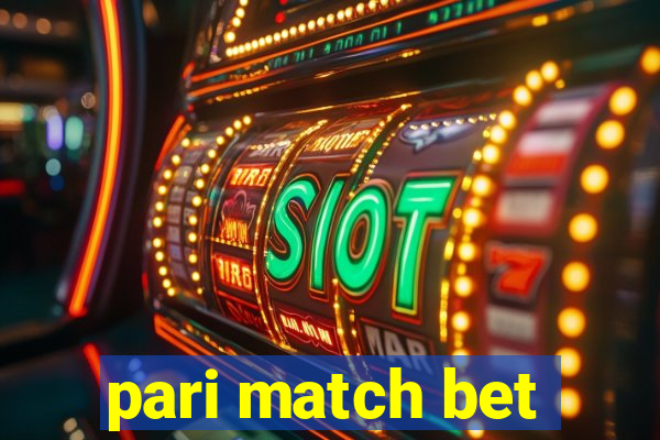 pari match bet