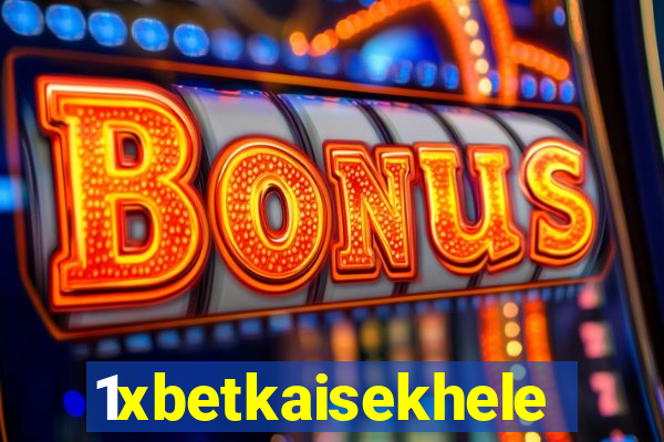 1xbetkaisekhele